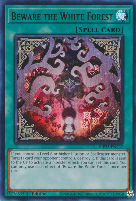 Beware the White Forest - Yugipedia