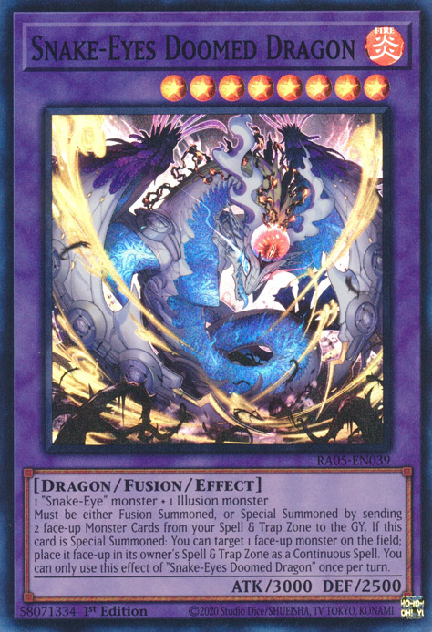 Schlangenauge Verdammter Drache (Snake-Eyes Doomed Dragon)