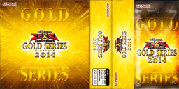 Gold Series 2014 (Tag Force Special) - Yugipedia