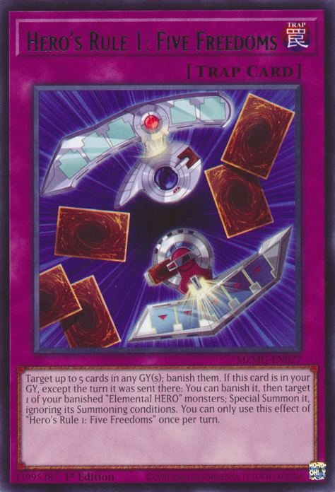 Hero's Rule 1: Five Freedoms - Yugipedia