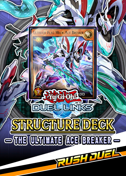 Structure Deck: The Ultimate Ace Breaker - Yugipedia