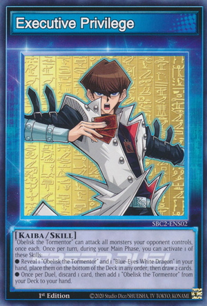 Executive Privilege - Yugipedia