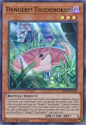 DangerTsuchinoko-MP19-EN-UR-1E.png