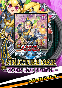 Structure Deck: Sevens Road Phantasm - Yugipedia