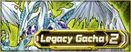 Legacy Gacha 2