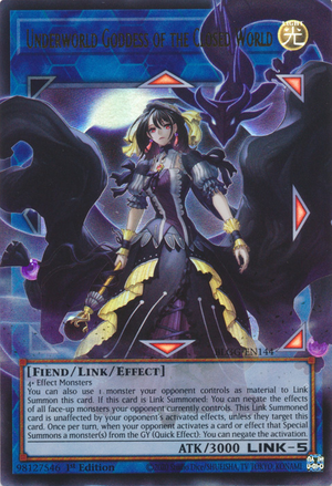 Underworld Goddess of the Closed World - Yugipedia
