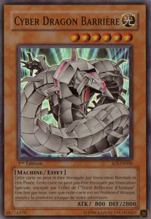 Yu-Gi-OH Cyber Dragon Barrière SOI-FR006 1st