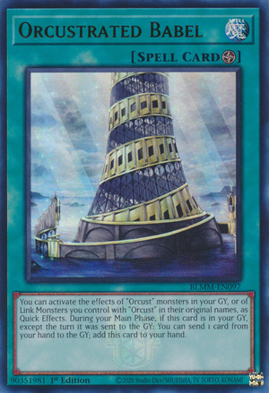 Orcustrated Babel - Yugipedia