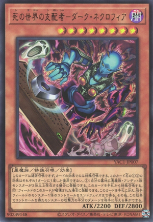 Dark Necrofear, the Ruler of Demise - Yugipedia