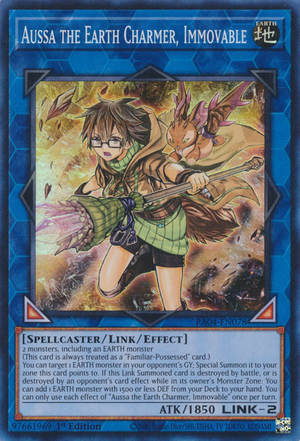 Aussa the Earth Charmer, Immovable - Yugipedia