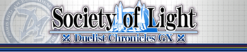 Duelist Chronicles GX: Society of Light