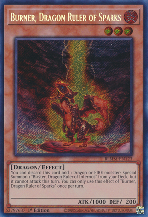Burner, Dragon Ruler of Sparks - Yugipedia