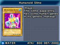 Humanoid Slime (World Championship 2007) - Yugipedia