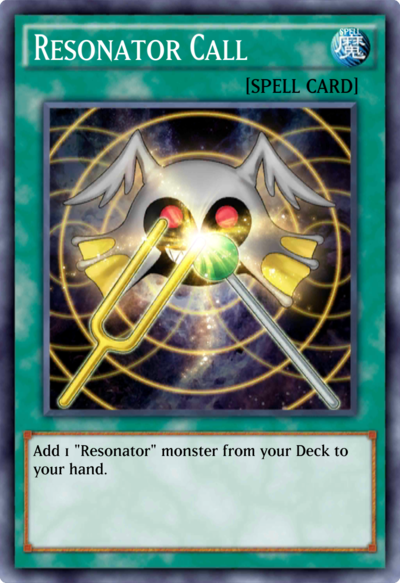 Resonator Call (Duel Links) - Yugipedia